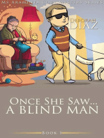 Once She Saw... A Blind Man