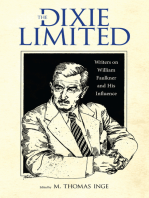 The Dixie Limited: Writers on William Faulkner and His Influence