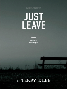 Stranger: Just Leave: Just Leave, #1