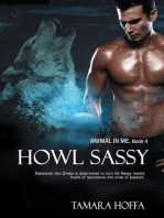Howl Sassy: The Animal In Me Series, #4