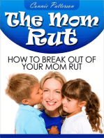 The Mom Rut