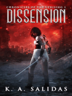 Dissension: Chronicles of the Uprising, #1