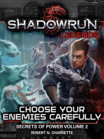 Shadowrun Legends: Choose Your Enemies Carefully: Shadowrun Legends, #2