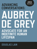 Advancing Conversations: Aubrey De Grey - Advocate For An Indefinite Human Lifespan