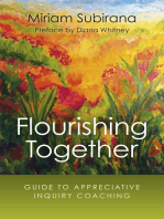 Flourishing Together: Guide To Appreciative Inquiry Coaching