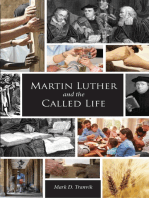 Martin Luther and the Called Life