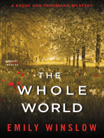 The Whole World: A Keene and Frohmann Mystery