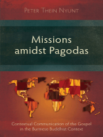 Missions amidst Pagodas: Contextual Communication of the Gospel in Burmese Buddhist Context