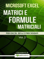Matrici e formule matriciali in Excel - Collana "I Quaderni di Excel Academy" Vol. 2