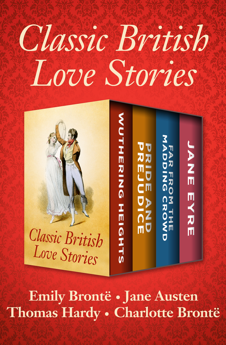 Read Classic British Love Stories Online by Emily Bronte  