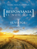 Responsània. El nou món: I. El viatge