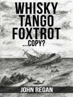 Whisky Tango Foxtrot...Copy?
