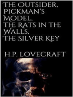The Outsider, Pickman’s Model, The Rats in the Walls, The Silver Key