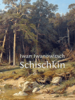 Iwan Iwanowitsch Schischkin: Ein russischer Maler des Realismus.