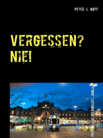 Vergessen? Nie!