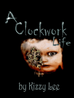 A Clockwork Life