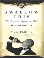 Swallow This, Second Edition: The Progressive Approach to Wine