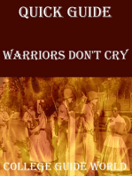 Quick Guide: Warriors Don't Cry