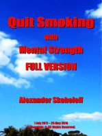Quit Smoking with Mental Strength Full Version
