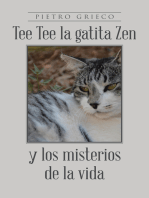 Tee Tee la gatita Zen y los misterios de la vida