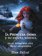 La princesa Gema y su esfera mística: En El Reino Más Allá de lo Imaginable