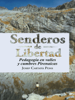 Senderos de libertad: Pedagogía en valles y cumbres Pirenaicas