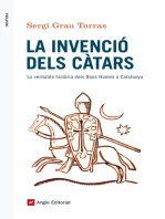 La invenció dels càtars: La veritable història dels Bons Homes a Catalunya