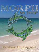 Morph, My Story