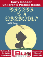 George is a Werewolf: Early Reader - Children's Picture Books