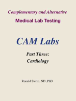 Complementary and Alternative Medical Lab Testing Part 3: Cardiology