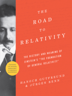 The Road to Relativity: The History and Meaning of Einstein's "The Foundation of General Relativity", Featuring the Original Manuscript of Einstein's Masterpiece