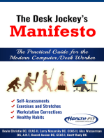 The Desk Jockey's Manifesto: The Practical Guide for Modern Computer/Desk Worker