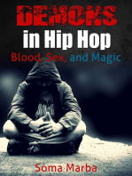 Demons in Hip Hop: Blood, Sex, and Magic