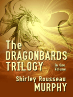 The Dragonbards Trilogy: Complete in One Volume