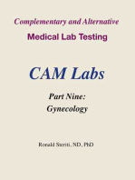 Complementary and Alternative Medical Lab Testing Part 9: Gynecology