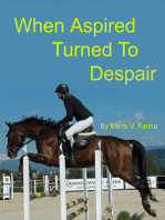 When Aspired Turned To Despair