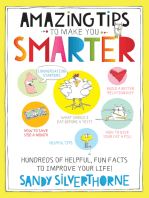Amazing Tips to Make You Smarter: Hundreds of Helpful, Fun Facts to Improve Your Life!