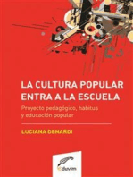 La cultura popular entra a la escuela: Proyecto pedagógico, habitus y educación popular