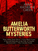 AMELIA BUTTERWORTH MYSTERIES: That Affair Next Door + Lost Man's Lane: A Second Episode in the Life of Amelia Butterworth + The Circular Study: Miss Amelia Butterworth - The First Woman Sleuth in Literature (Murder Mysteries Collection)