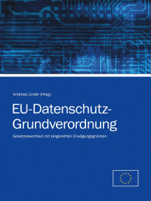 EU-Datenschutz-Grundverordnung: Gesetzeswortlaut mit eingereihten Erwägungsgründen