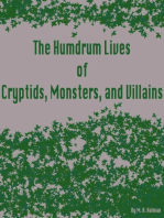 The Humdrum Lives of Cryptids, Monsters, and Villains