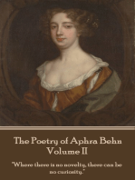 The Poetry of Aphra Behn - Volume II: "Where there is no novelty, there can be no curiosity."