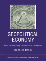 Geopolitical Economy: After US Hegemony, Globalization and Empire