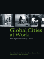 Global Cities At Work: New Migrant Divisions of Labour
