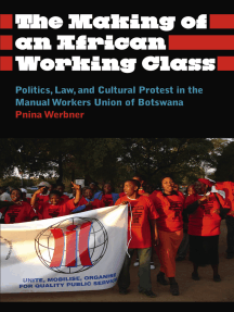 The Making of an African Working Class by Pnina Werbner - Ebook ...