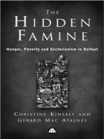 The Hidden Famine: Hunger, Poverty and Sectarianism in Belfast 1840-50