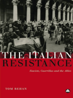 The Italian Resistance: Fascists, Guerrillas and the Allies