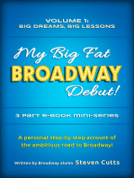 My Big Fat Broadway Debut! Volume 1: Big Dreams, Big Lessons