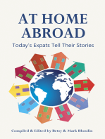 At Home Abroad: Today's Expats Tell Their Stories