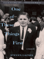 One of These Things First: A Memoir